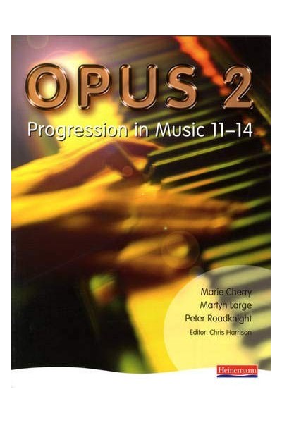 Opus: Student Book 2: Progression in Music 11-14